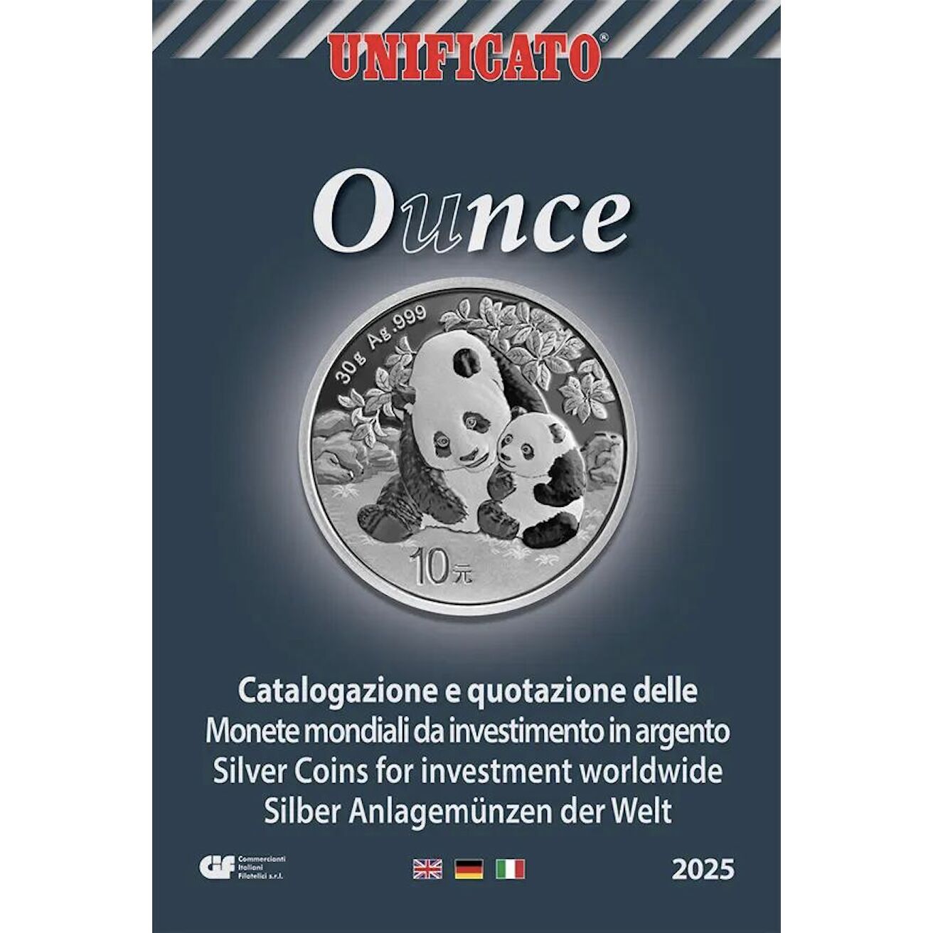 CATALOGO UNIFICATO - ONCE IN ARGENTO DA INVESTIMENTO -EDIZIONE 2025